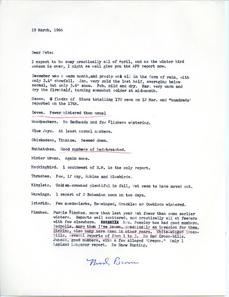 Report contributed by Woodward H. Brown in a letter to Peter C. Petersen regarding winter migration and his Audubon Field Notes. This item was used as supporting documentation for the Iowa Ornithologists' Union Quarterly field report of winter 1966.