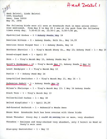 Field report of bird sightings by Hank and Linda Zaletel. Notes are also made regarding sightings by Linda alone. This item was used as supporting documentation for the Iowa Ornithologists Union Quarterly field report of spring, 1978.